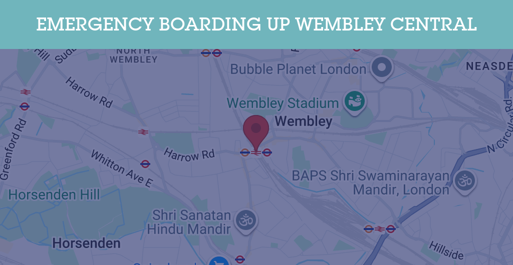 Emergency Boarding Up Services in Wembley Central - HA0