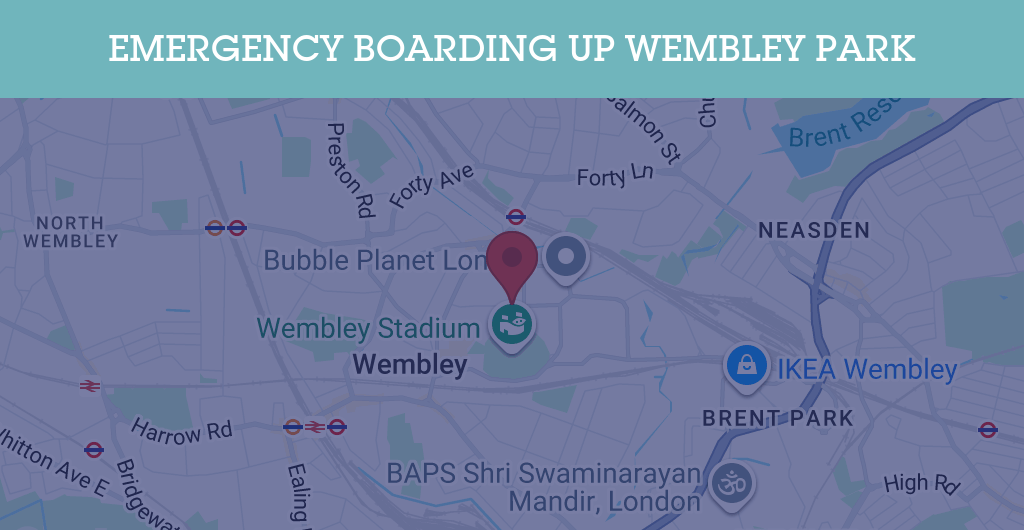 Emergency Boarding Up Services in Wembley Park - HA9